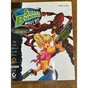 Space Bunnies Must Die! Official Strategies & Secrets By Jonathan Mendoza